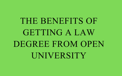 The Benefits of Getting a Law Degree From Open University