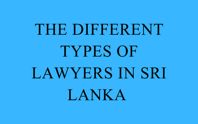 the Different Types of Lawyers in Sri Lanka
