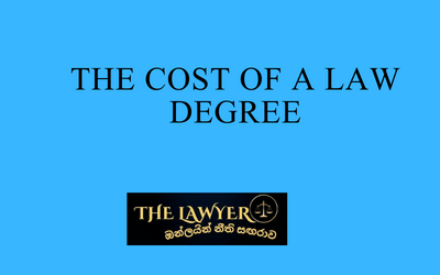 The Cost of a Law Degree in Sri Lanka